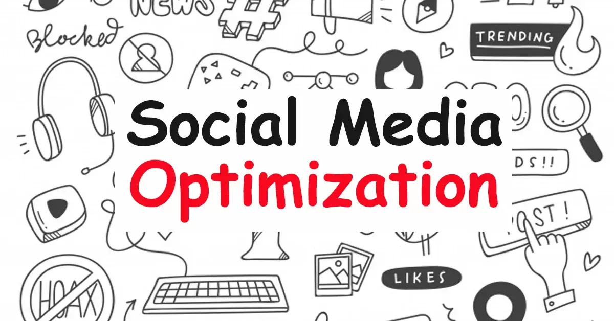 Social Media Optimization (SMO)